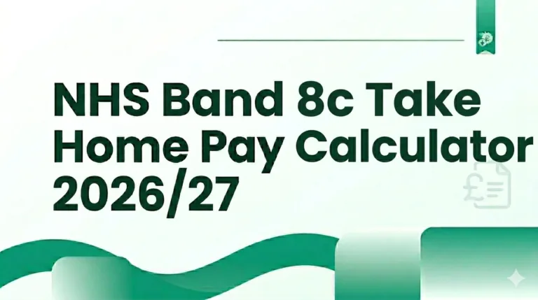 NHS Band 8c Take Home Pay Calculator 2026/27